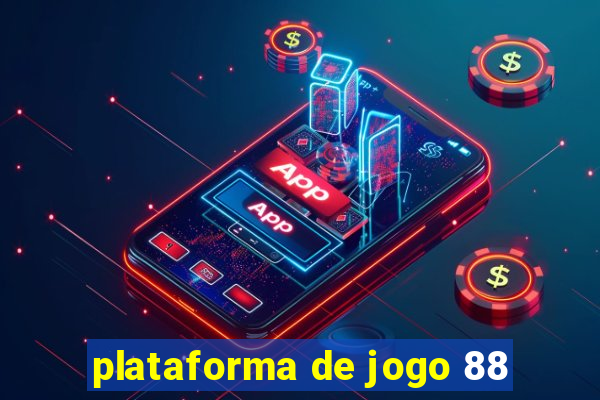 plataforma de jogo 88